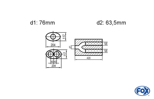 FOX Uni-Schalldämpfer oval zweiflutig mit Hose - Abwicklung 525 204x117mm, d1Ø 70mm  d2Ø 63,5mm, Länge: 420mm